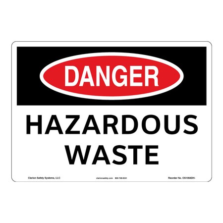 OSHA Compliant Danger/Hazardous Waste Safety Signs Outdoor Weather Tuff Plastic (S2) 14 X 10